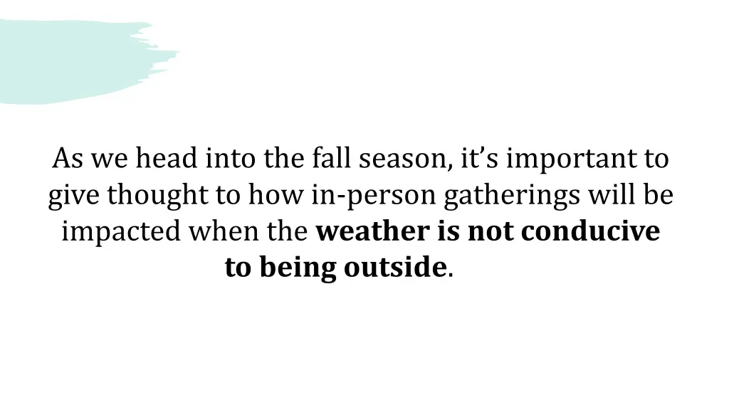 as we head into the fall season it s important