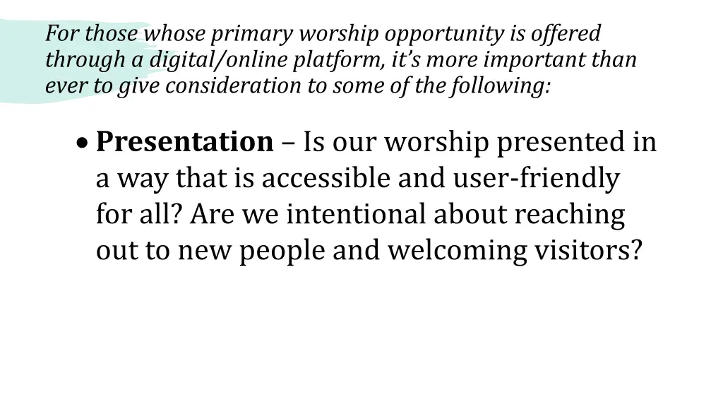 for those whose primary worship opportunity 2