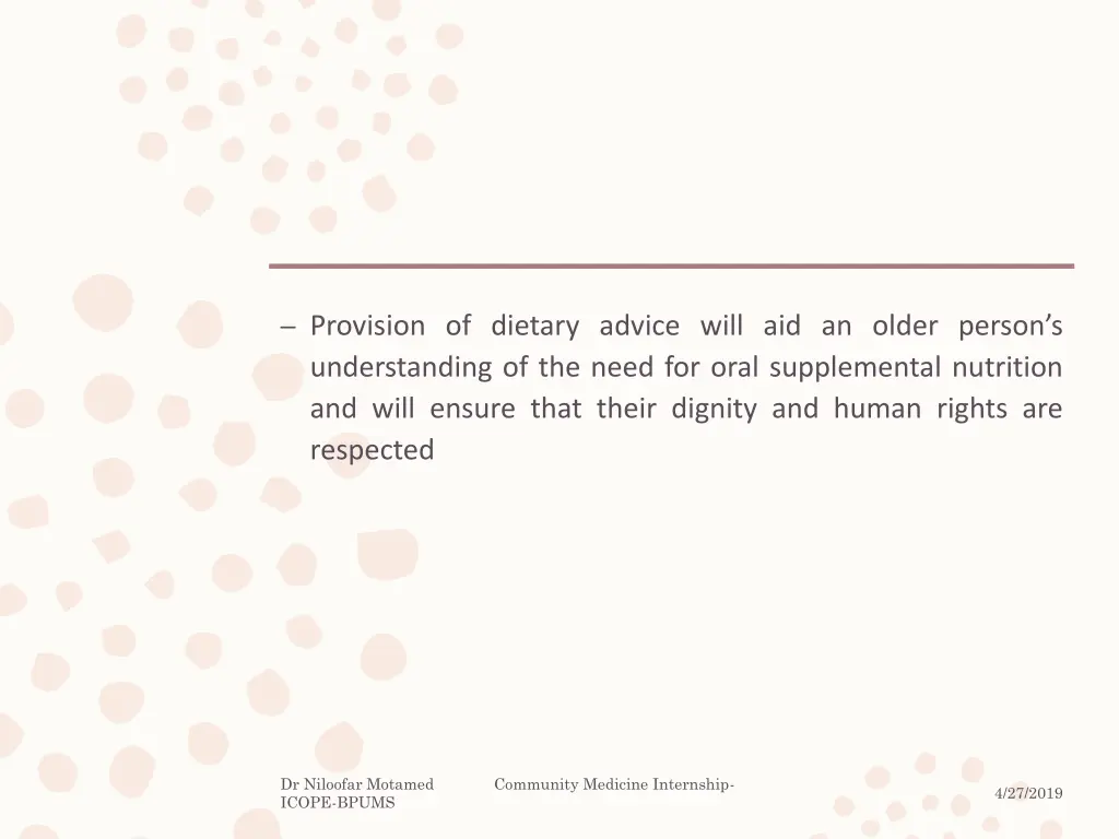 provision of dietary advice will aid an older