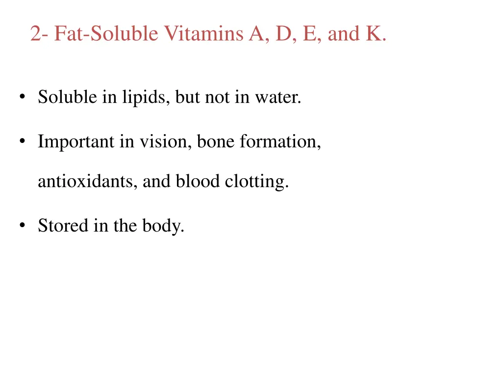 2 fat soluble vitamins a d e and k