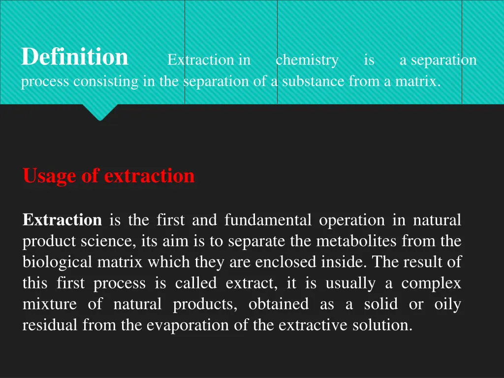definition process consisting in the separation