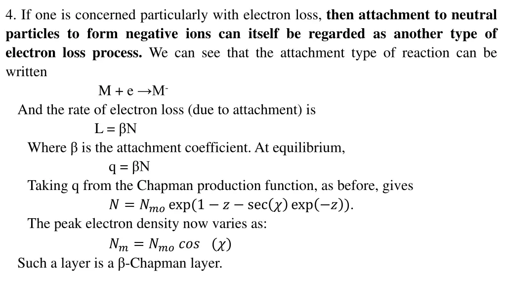 4 if one is concerned particularly with electron