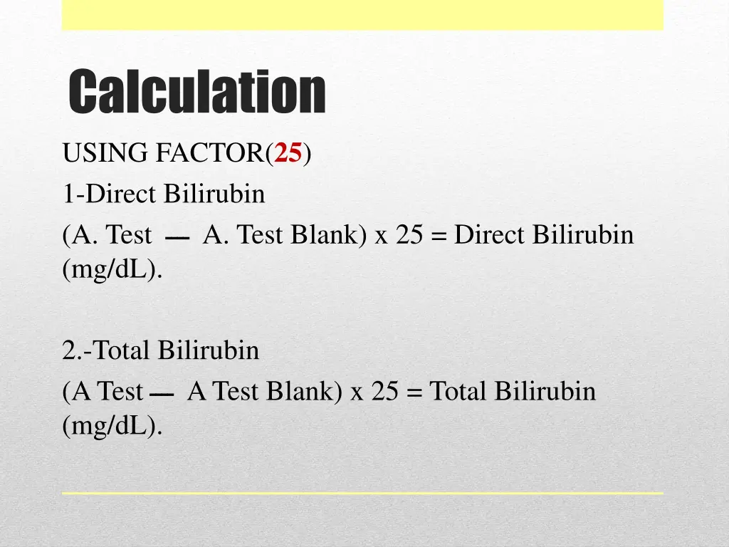 calculation using factor 25 1 direct bilirubin