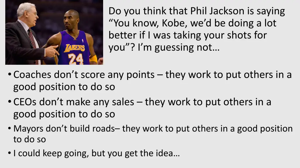 do you think that phil jackson is saying you know