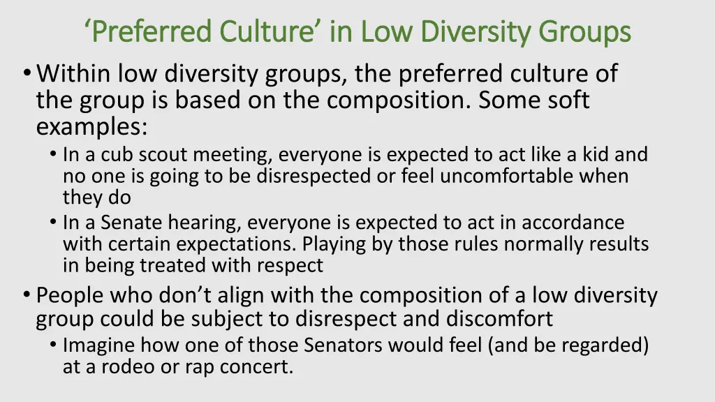 preferred culture in low diversity groups