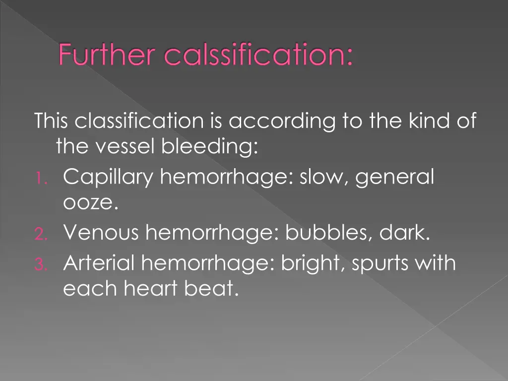 further calssification