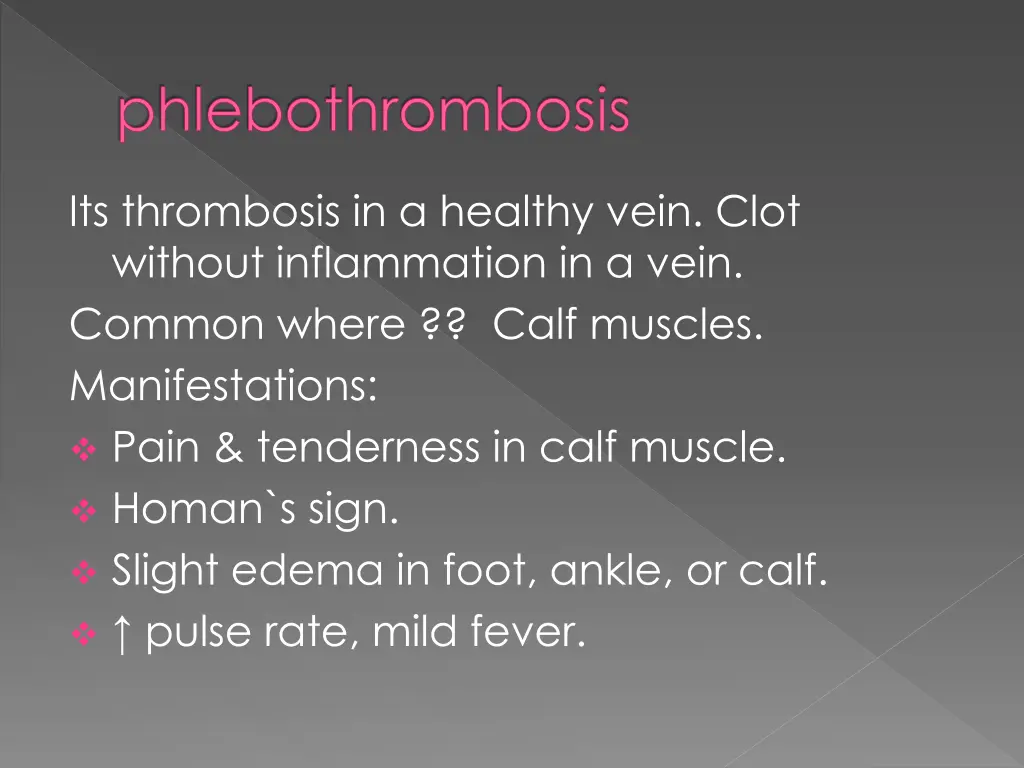phlebothrombosis