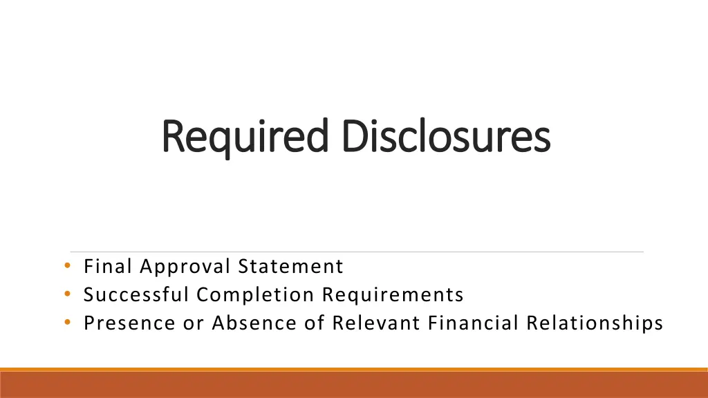 required disclosures required disclosures