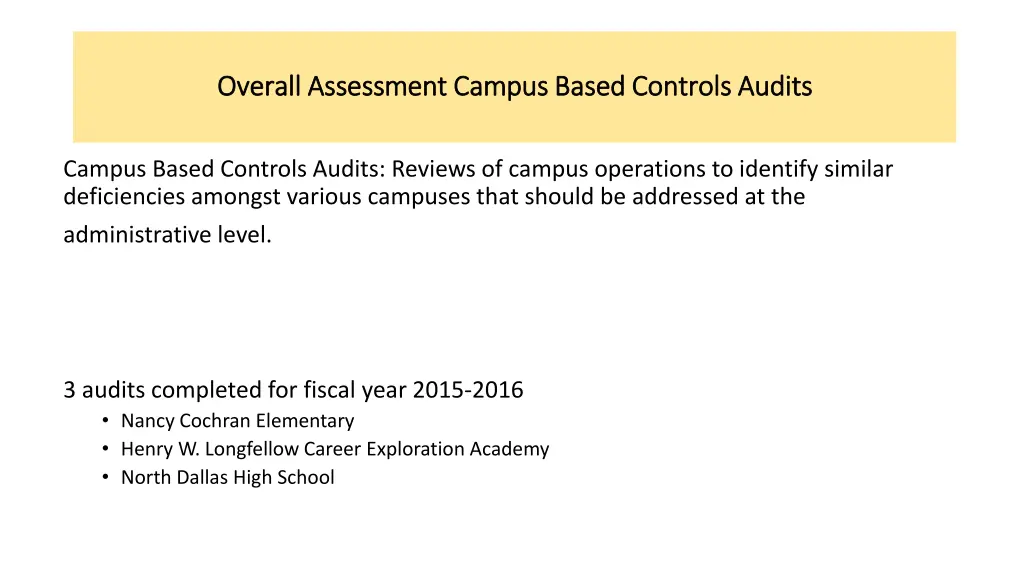 overall assessment campus based controls audits