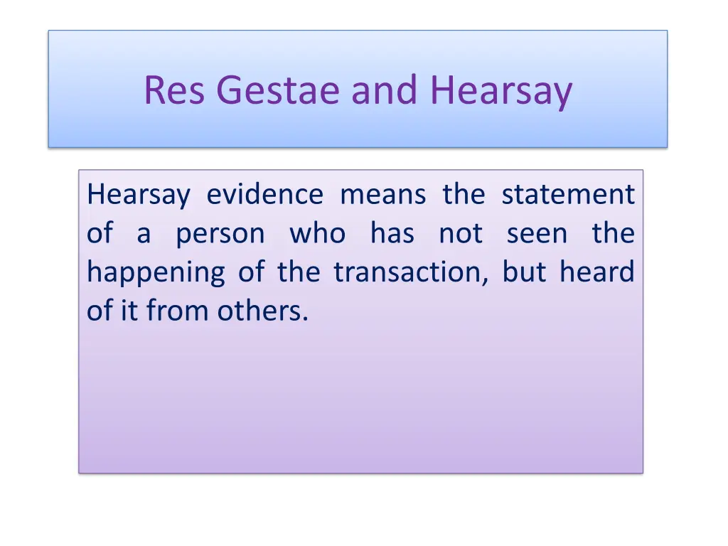res gestae and hearsay