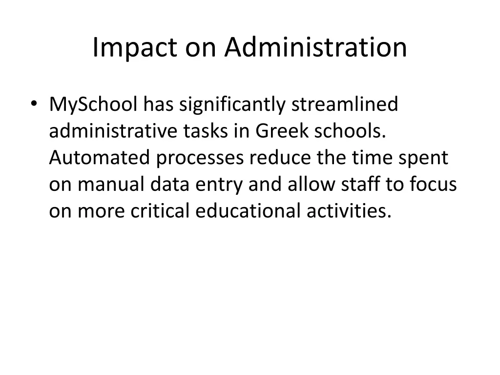 impact on administration