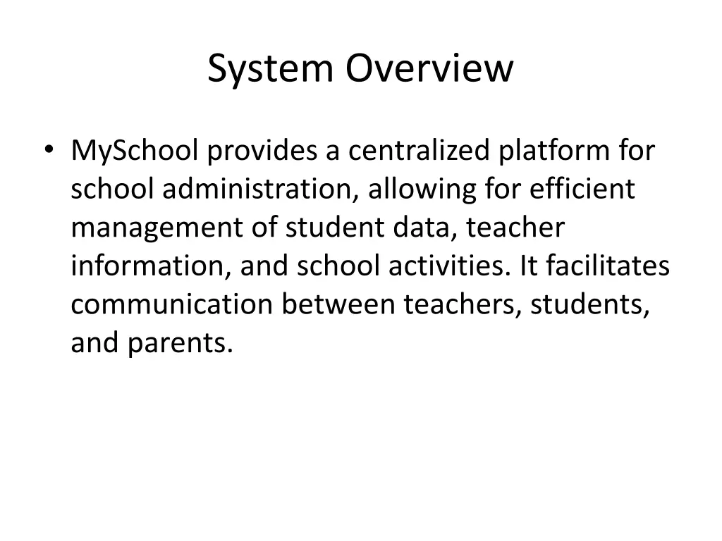 system overview