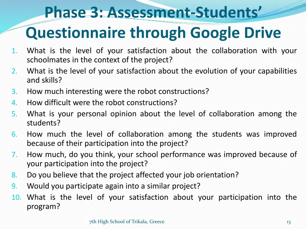phase 3 assessment students questionnaire through