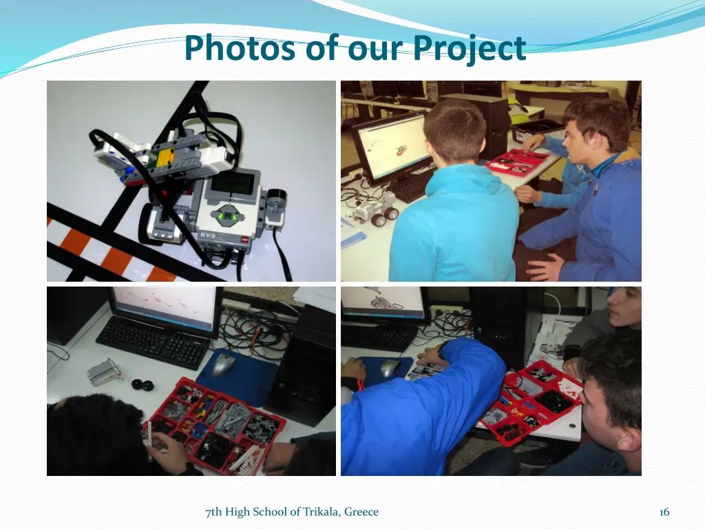 photos of our project