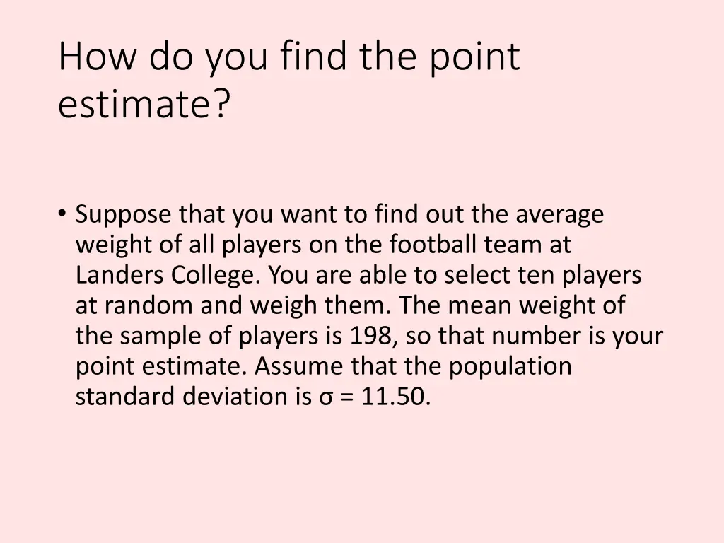 how do you find the point estimate
