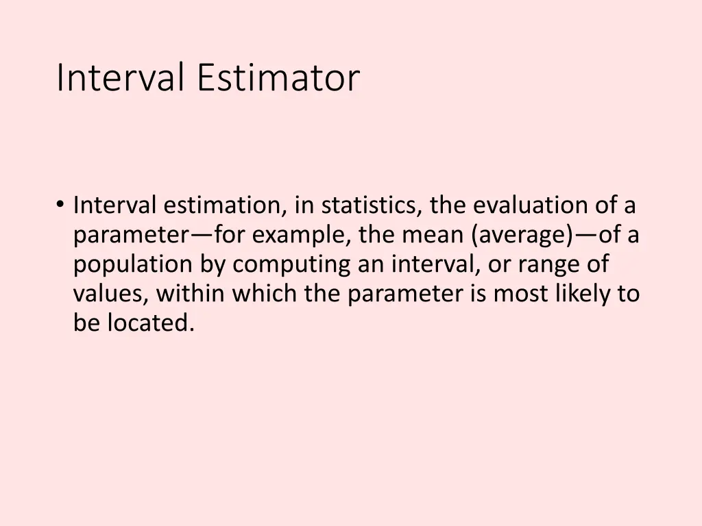 interval estimator