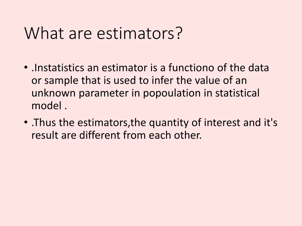what are estimators