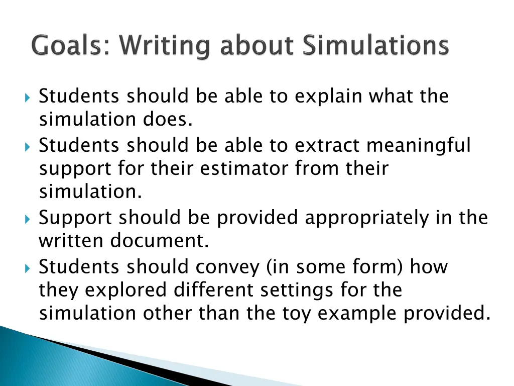 students should be able to explain what