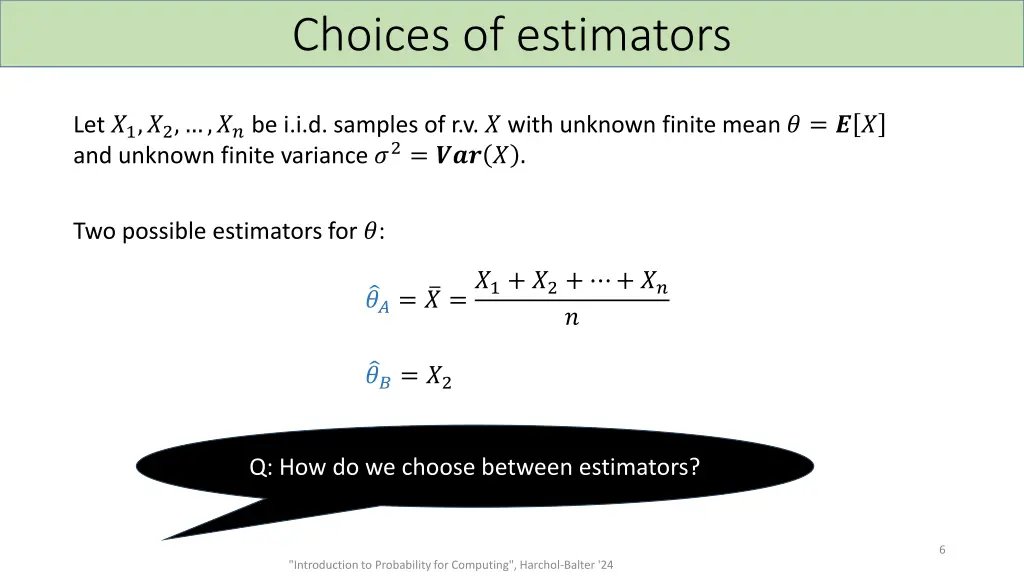 choices of estimators
