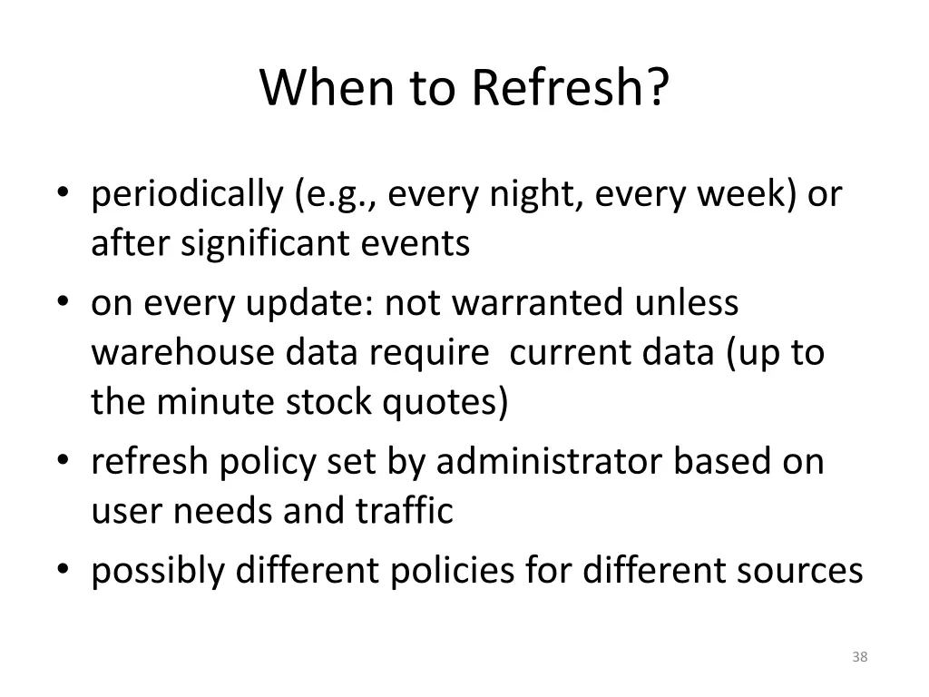 when to refresh