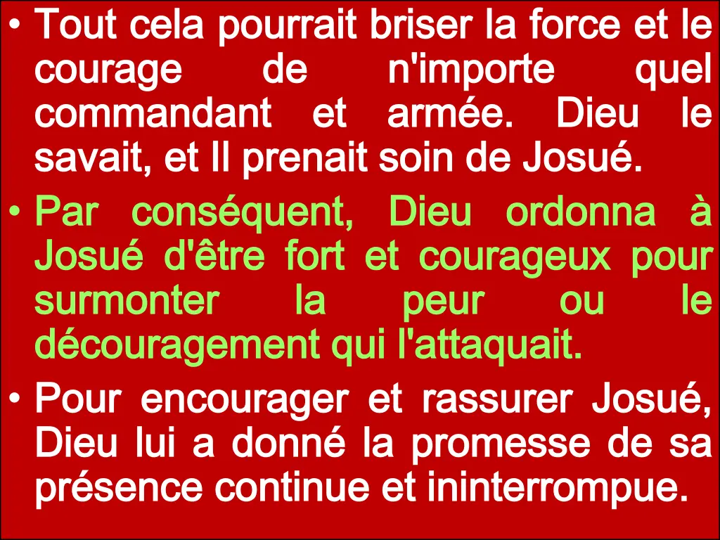 tout tout cela courage courage commandant