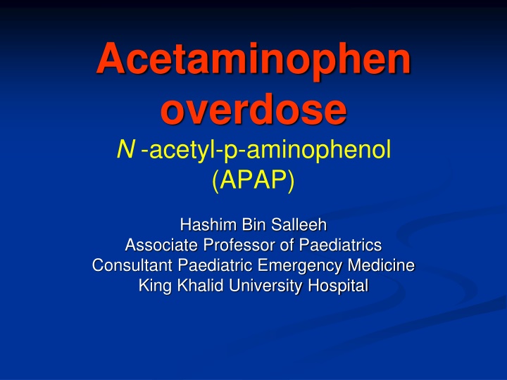 acetaminophen overdose n acetyl p aminophenol apap