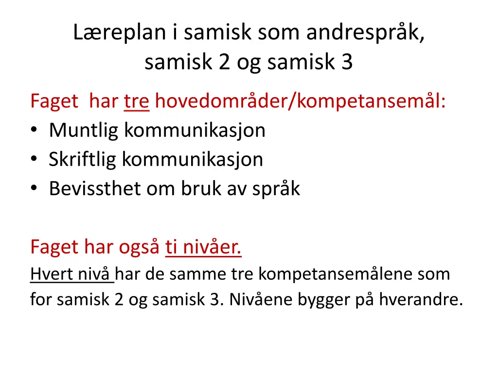 l replan i samisk som andrespr k samisk
