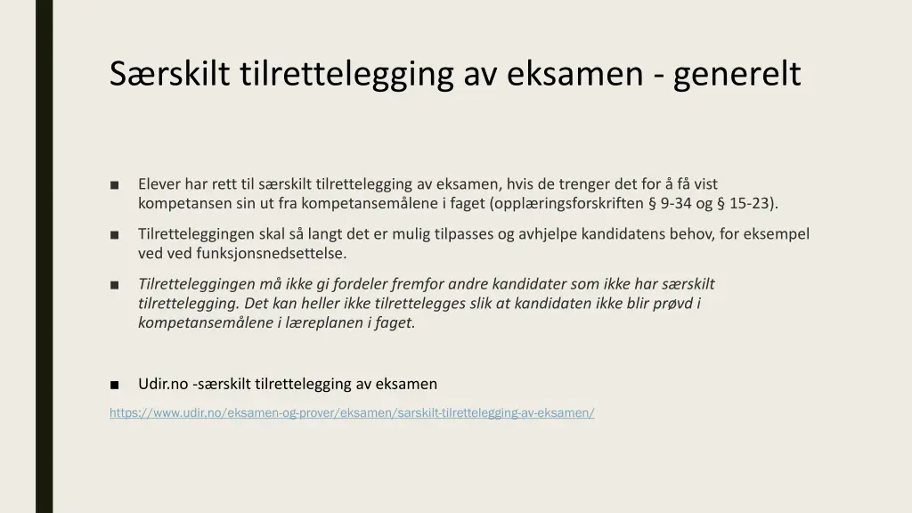 s rskilt tilrettelegging av eksamen generelt