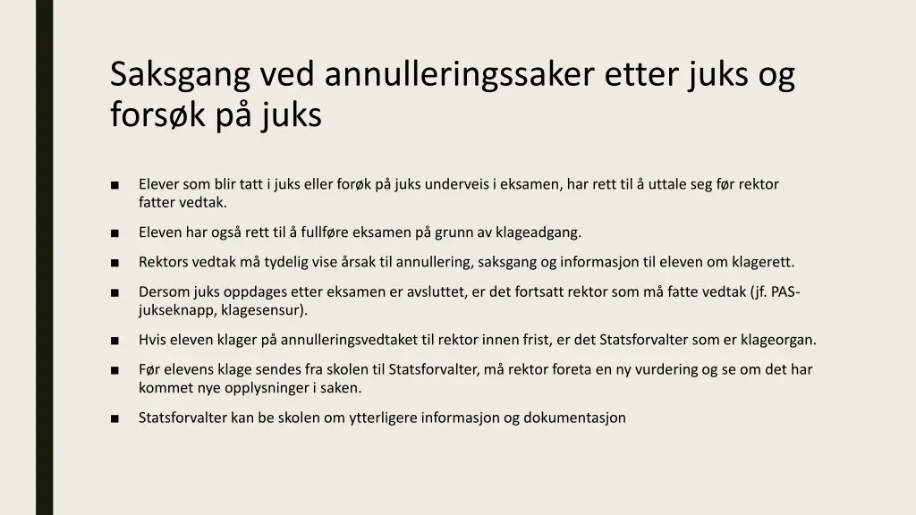 saksgang ved annulleringssaker etter juks og fors