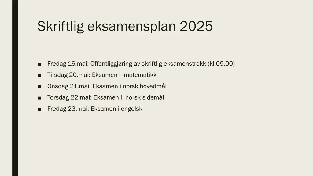 skriftlig eksamensplan 2025