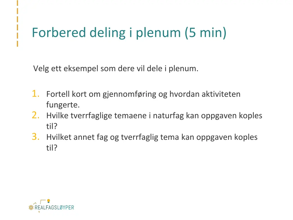 forbered deling i plenum 5 min