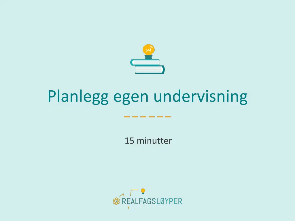 planlegg egen undervisning
