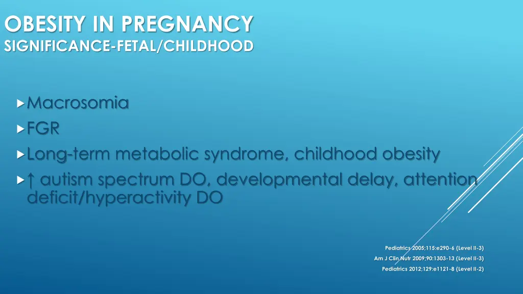 obesity in pregnancy significance fetal childhood