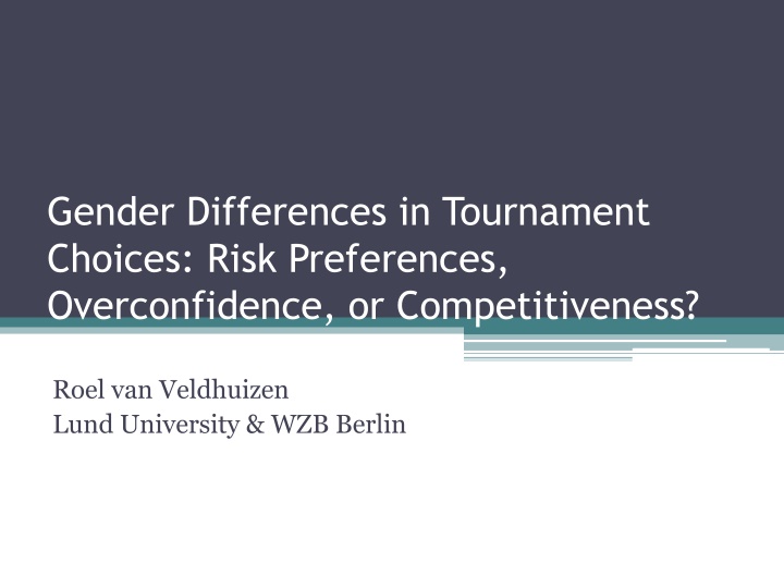 gender differences in tournament choices risk
