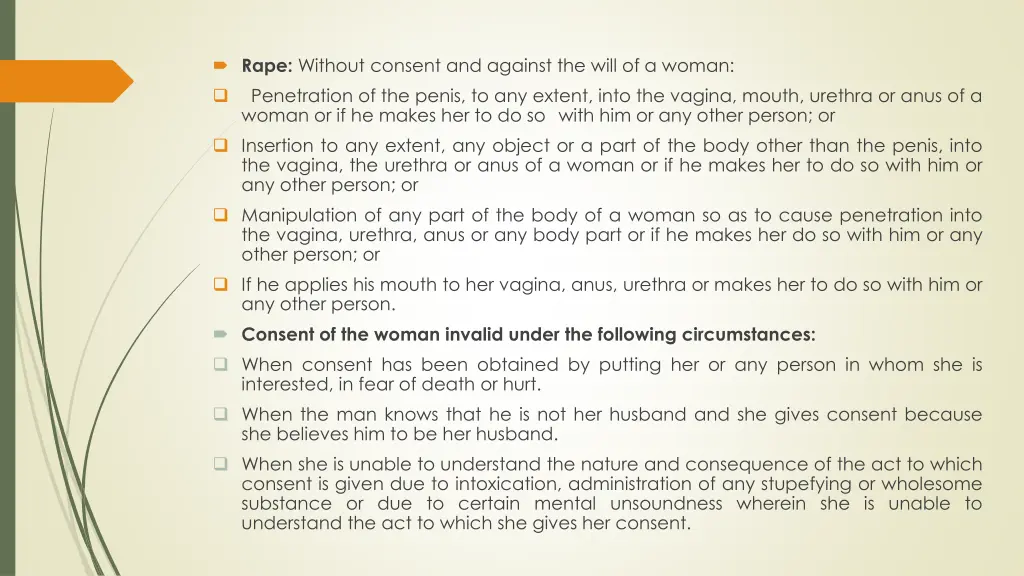 rape without consent and against the will