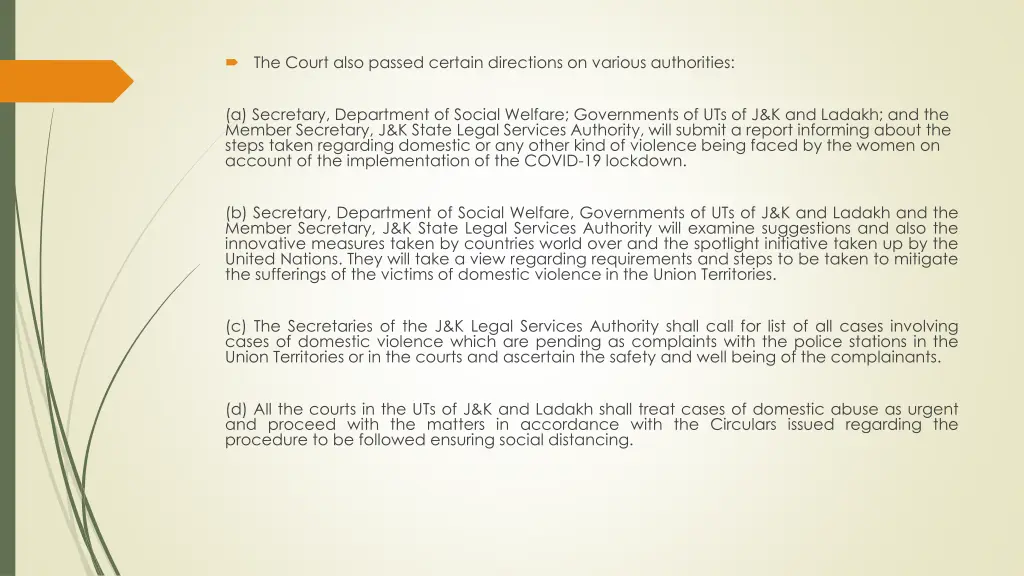 the court also passed certain directions