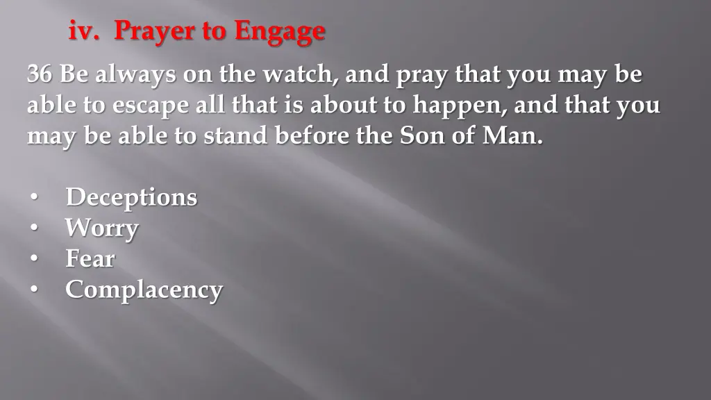 iv prayer to engage 36 be always on the watch