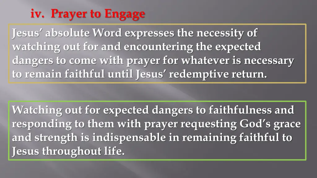 iv prayer to engage jesus absolute word expresses