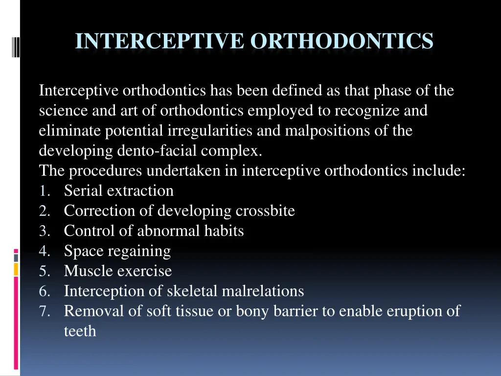 interceptive orthodontics