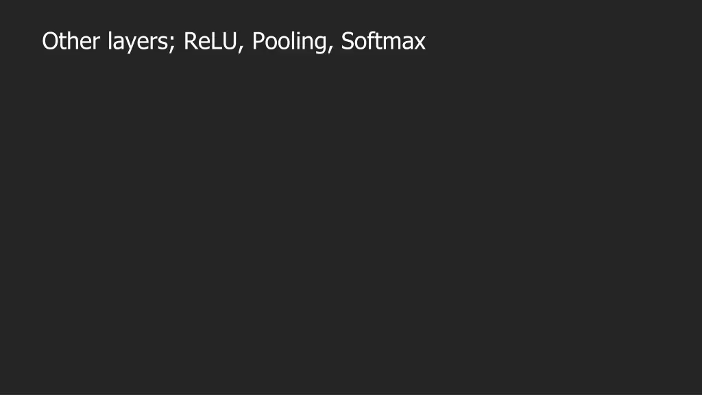 other layers relu pooling softmax