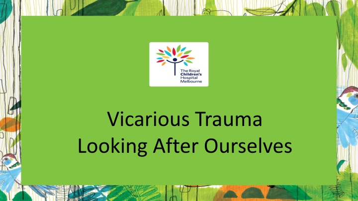 vicarious trauma looking after ourselves