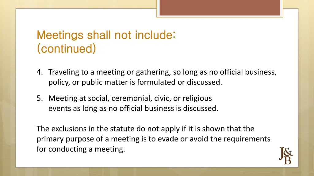 meetings shall not include meetings shall 1