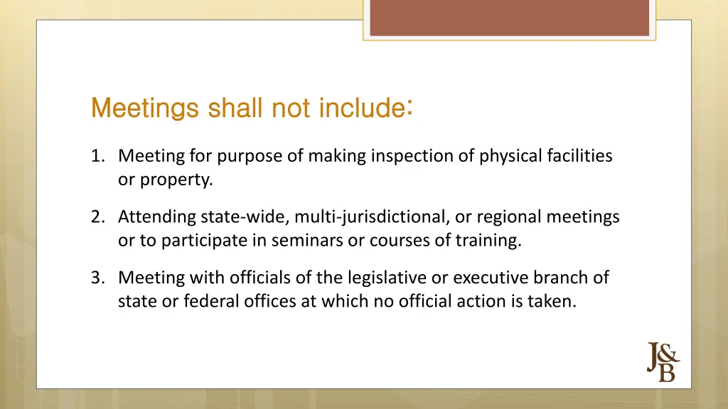 meetings shall not include meetings shall