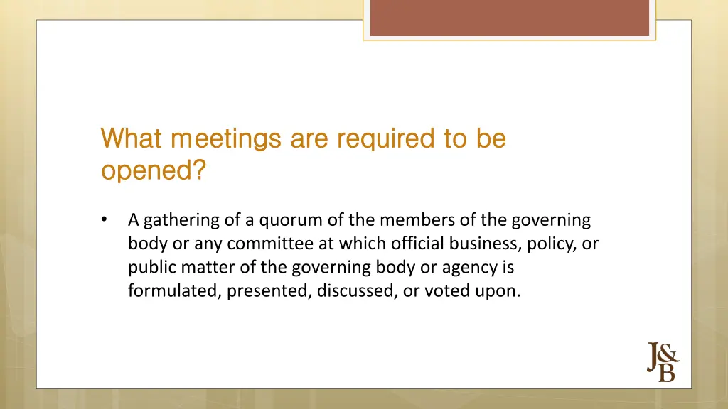 what meetings are required to be what meetings