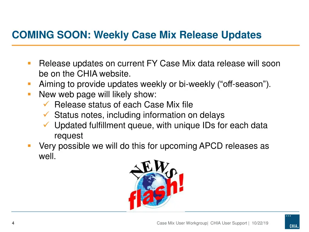 coming soon weekly case mix release updates