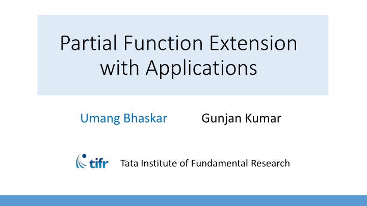 partial function extension with applications