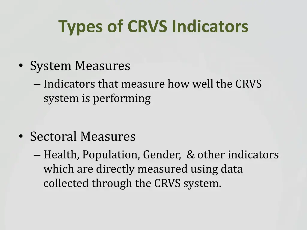 types of crvs indicators