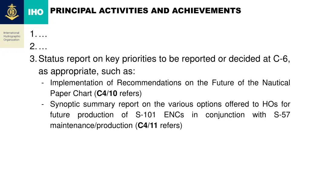 principal activities and achievements
