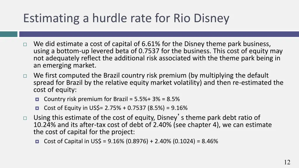 estimating a hurdle rate for rio disney