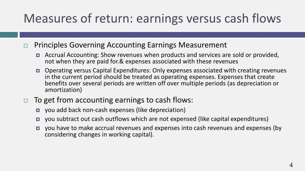 measures of return earnings versus cash flows